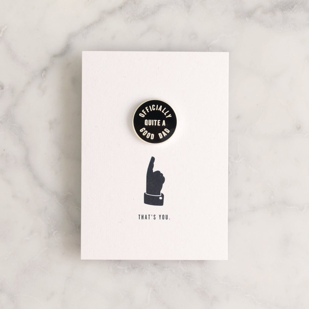 New Parent Gift - Officially Quite A Good Dad Pin  - Baba Box